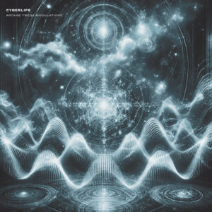 Cyberlife – Arcane Freqs Modulations